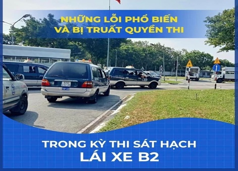 Danh sách những lỗi loại trực tiếp khi thi bằng lái B2