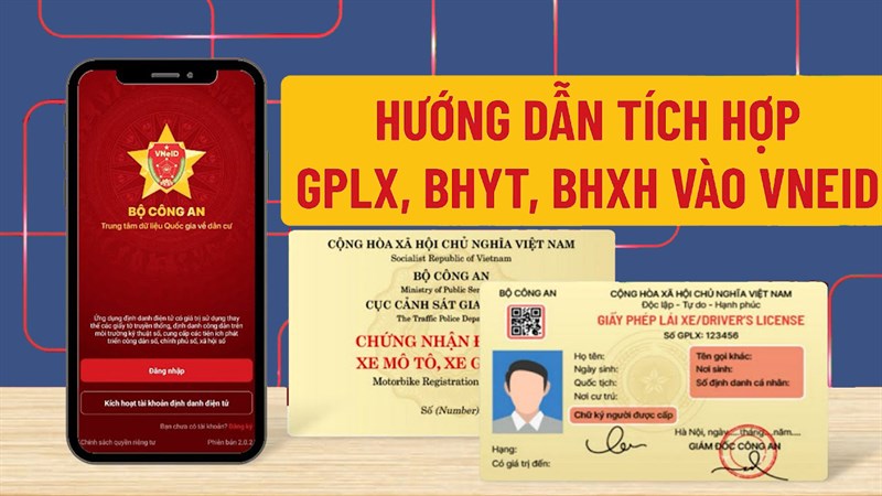 Cách tích hợp giấy phép lái xe ô tô và xe máy vào VNEID đầy đủ, chi tiết
