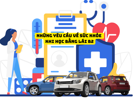 Những Yêu Cầu Về Sức Khỏe Khi Học Bằng Lái B2