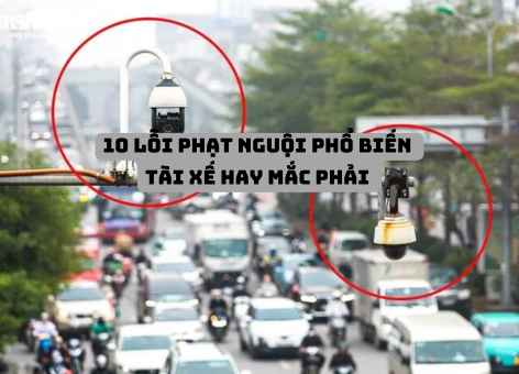 10 lỗi phạt nguội phổ biến tài xế hay mắc phải và mức phạt mới 2025