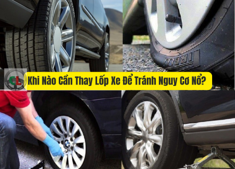 Khi Nào Cần Thay Lốp Xe Để Tránh Nguy Cơ Nổ?