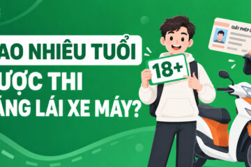 Bao nhiêu tuổi được thi bằng lái xe máy theo quy định?