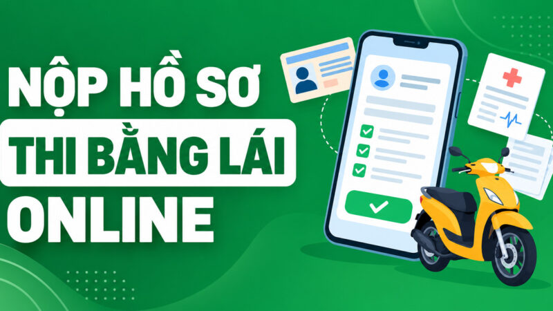 Hướng dẫn nộp hồ sơ thi bằng lái xe máy online chi tiết