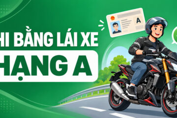 Thi bằng lái xe hạng A: Điều kiện, chi phí và quy định mới