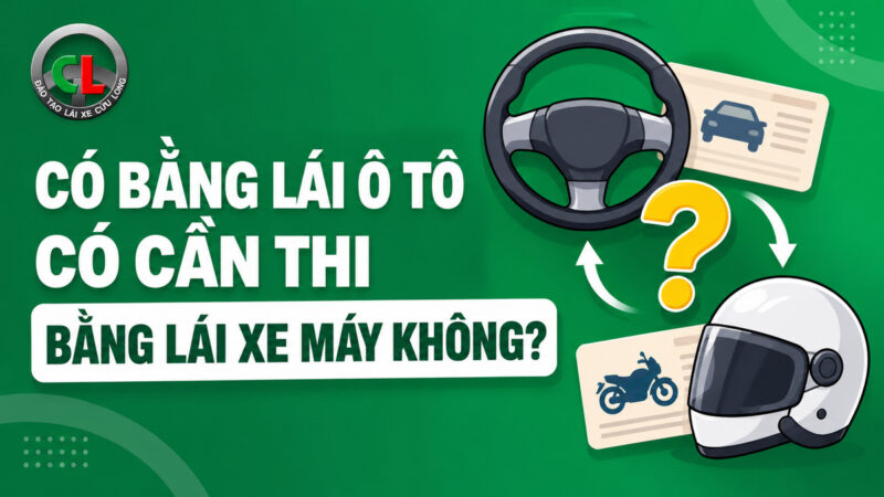 Đã có bằng lái ô tô có cần thi bằng lái xe máy không?