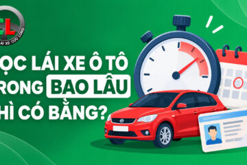 Học lái xe ô tô trong bao lâu thì có bằng chính thức?