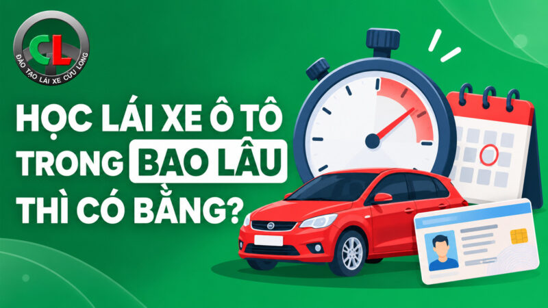 Học lái xe ô tô trong bao lâu thì có bằng chính thức?