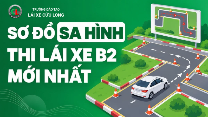 Sơ đồ sa hình thi lái xe B2 mới nhất gồm bài thi nào?